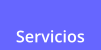 Servicios