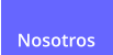 Nosotros