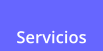 Servicios